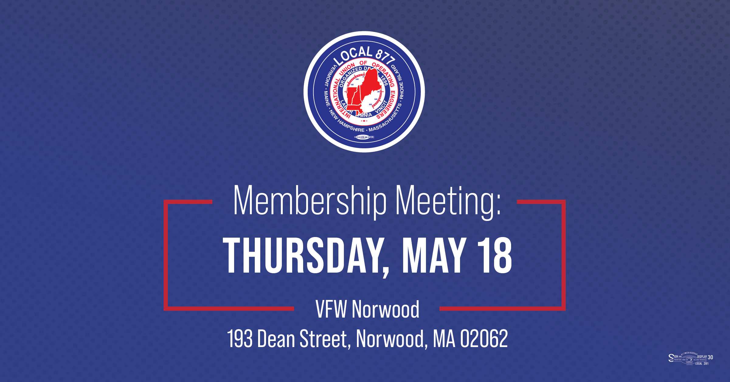 Mark Your Calendar May 18 is the Next Membership Meeting IUOE Local 877